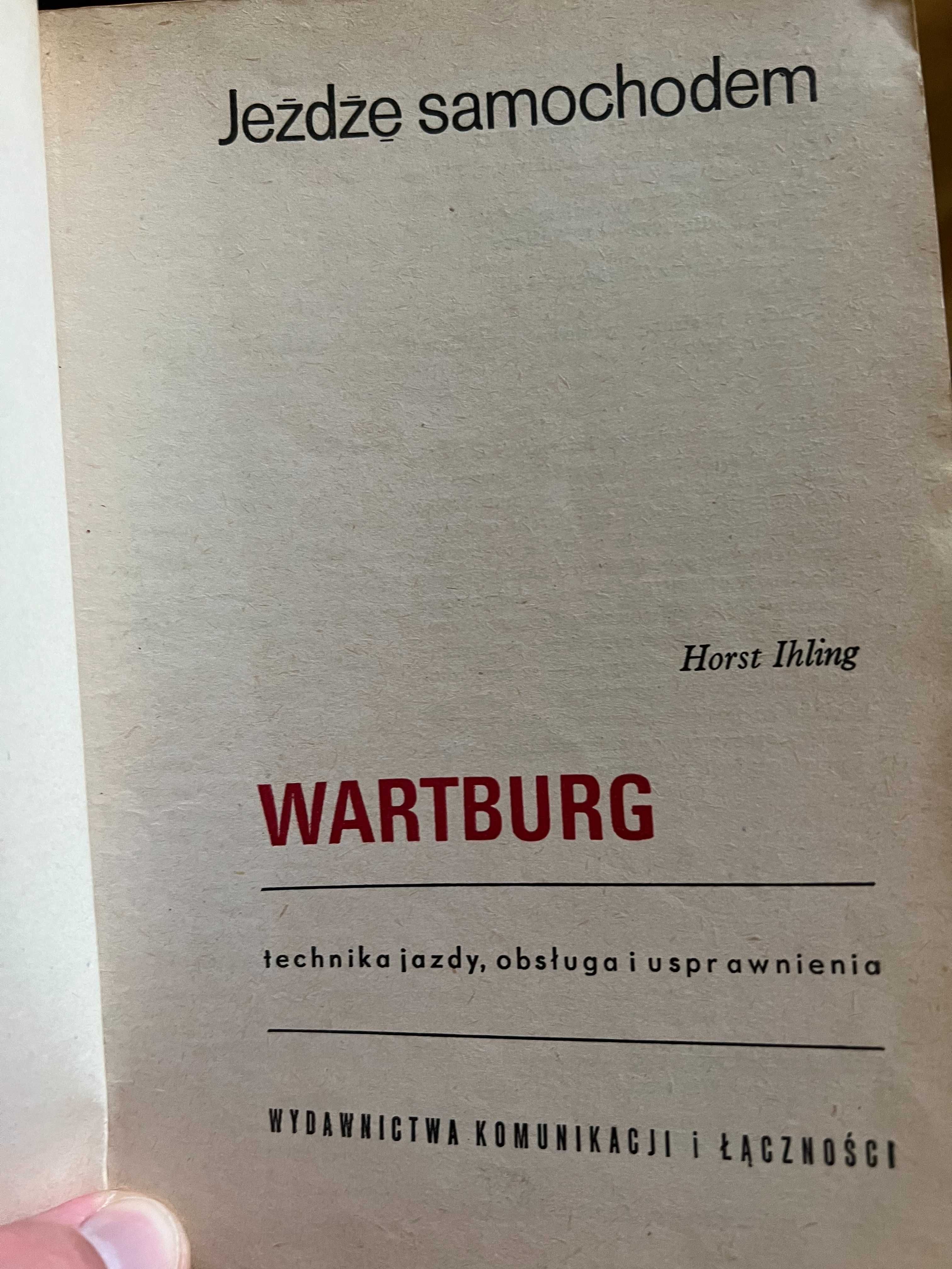 Jeżdżę samochodem Wartburg Horst Ihling 1968