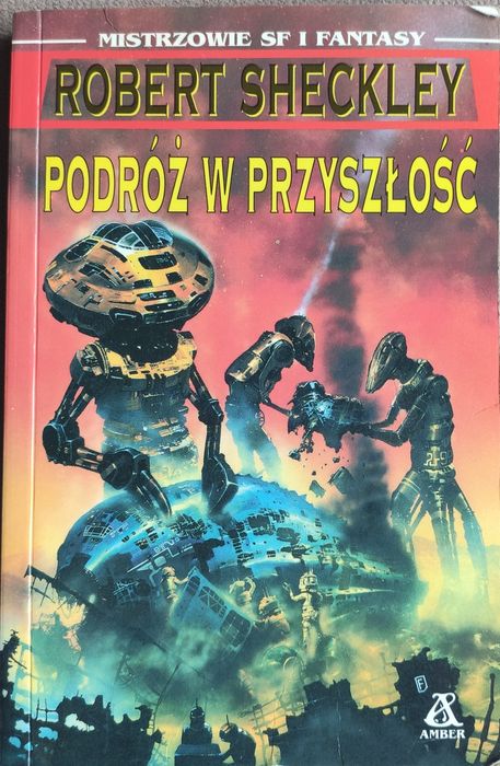 Podróż w przyszłość Robert Sheckley
