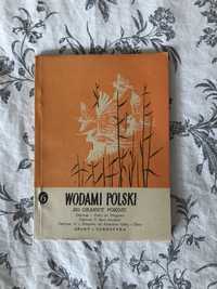 „WODAMI POLSKI DO GRANICY POKOJU” - Gabryszewski, Muszalski,..
