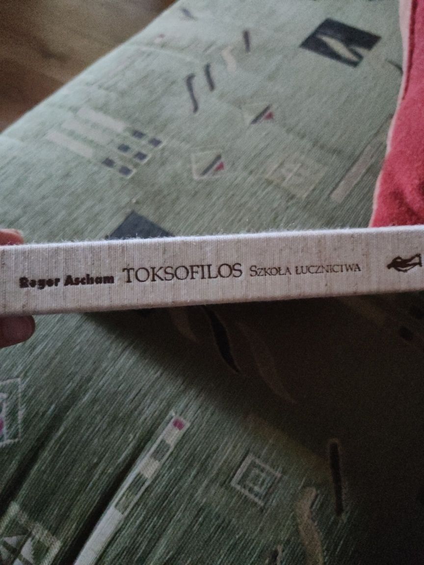 Toksofilos . Szkoła łucznictwa Roger Ascham