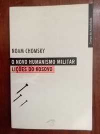 Noam Chomsky - O novo Humanismo militar, lições do Kosovo