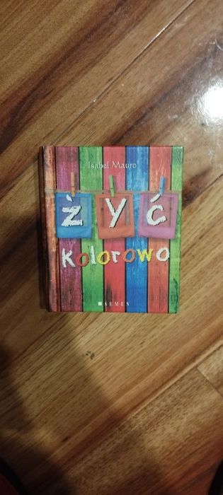 Żyć kolorowo Isabel Mauro