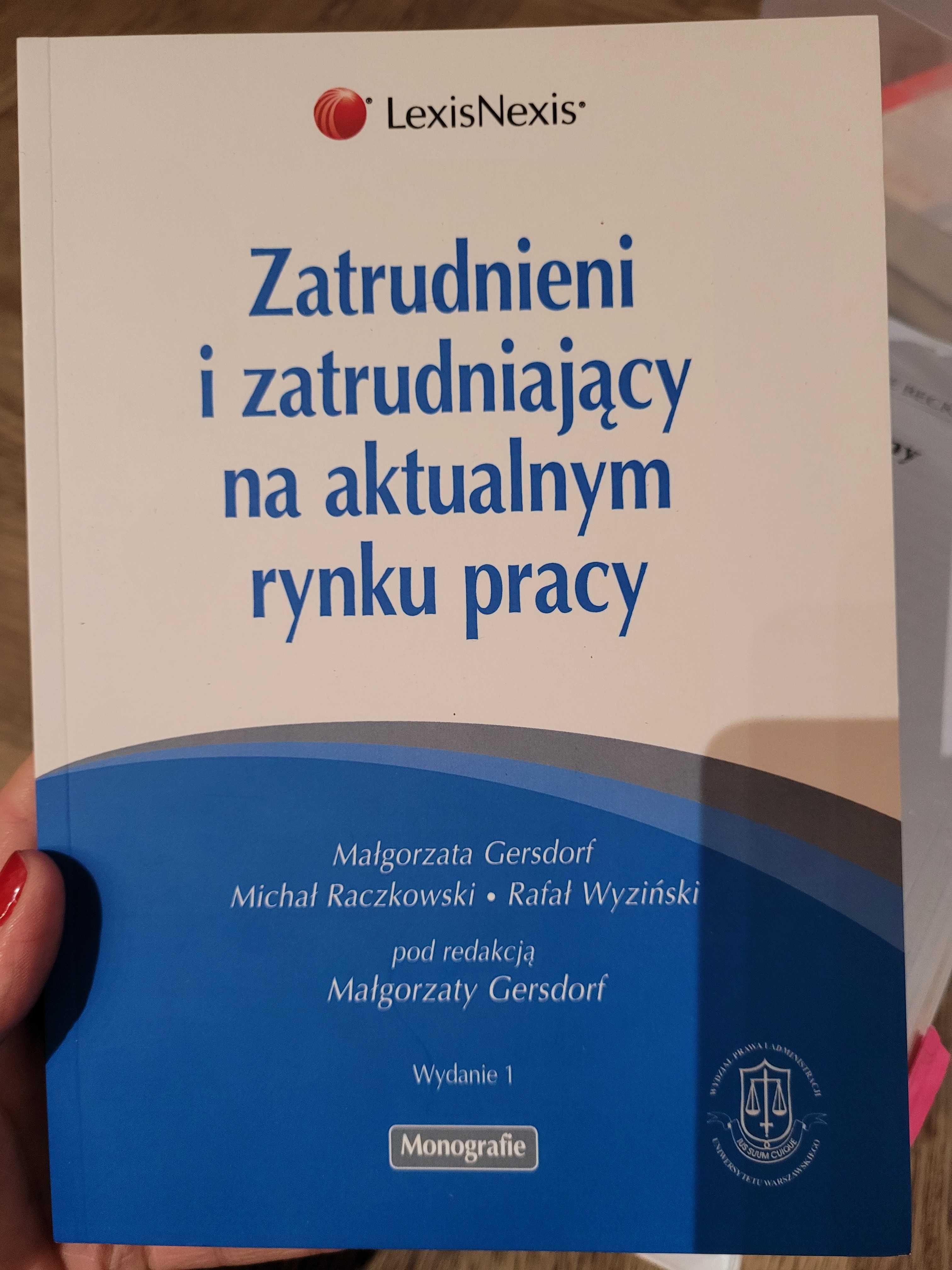 Zatrudnieni i zatrudniający na aktualnym rynku pracy, M.Gersdorf, 2012