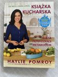 Książka kucharska Dieta przyspieszająca metabolizm Haylie Pomroy