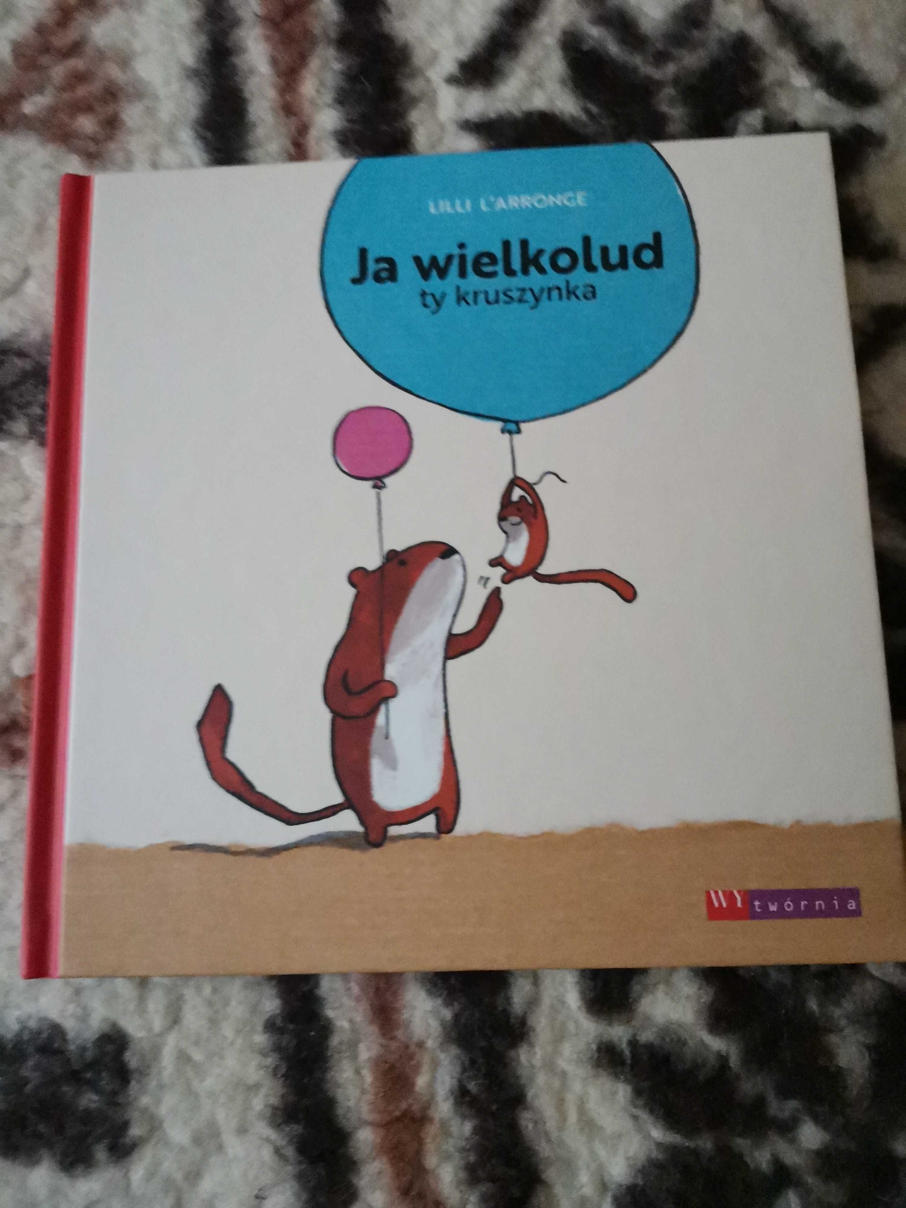 Ja wielkolud ty kruszynka