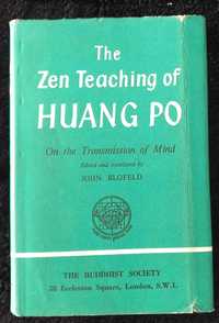 The Zen Teachings of Huang Po [The Buddhist Society; Londres. 1958]