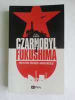 Czarnobyl i Fukushima Tomasz Ilnicki