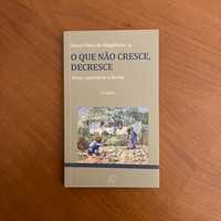 Vasco Pinto de Magalhães, s.j. - O que Não Cresce, Decresce