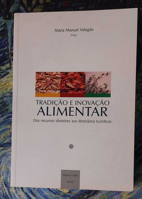 C/Portes -  "Tradição e Inovação Alimentar" - Maria Manuel Valagão