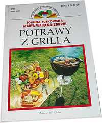 Potrawy z grilla J. Futkowska, M. Walęcka-Zdroik 1997 r.