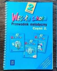 Wesoła Szkoła Klasa 2 Przewodnik metodyczny Część 2