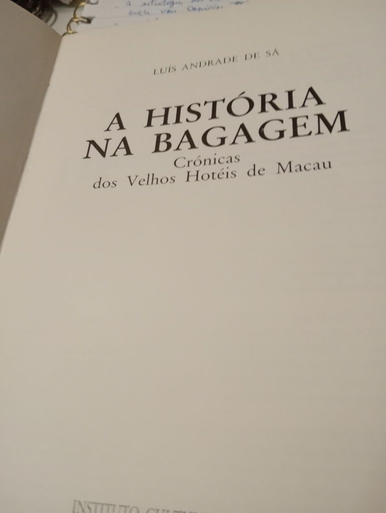 Macau a história na bagagem crônicas dos velhos hotéis de Macau