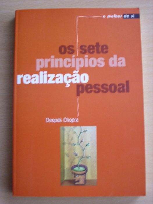 Os Sete Princípios da Realização Pessoal de Deepak Chopra