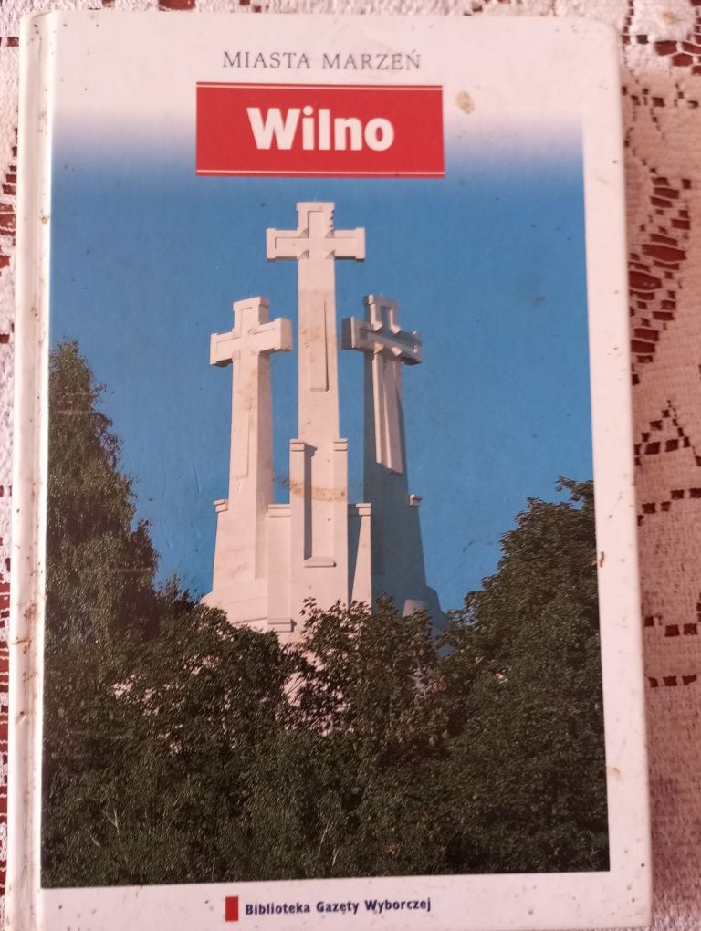 Książka Wilno  miasto marzen wyd 1
