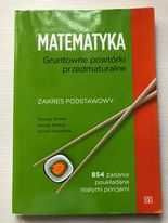 Matematyka, gruntowne powtórki przedmaturalne, zakres podstawowy