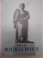 Adam Mickiewicz - Materiały Śląskiej Sesji Mickiewiczowskiej