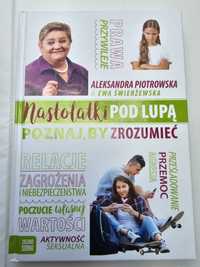 Nastolatki pod lupą Aleksandra Piotrowska ,Ewa Świerżewska