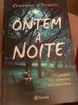 Ontem à Noite - Catherine O’Connell