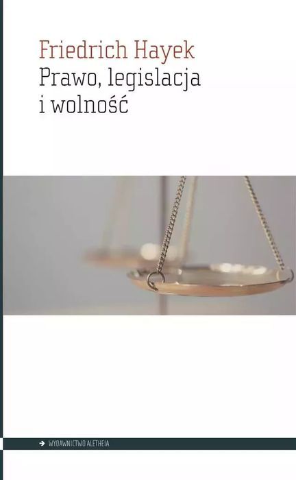 Prawo, legislacja i wolność. Aletheia