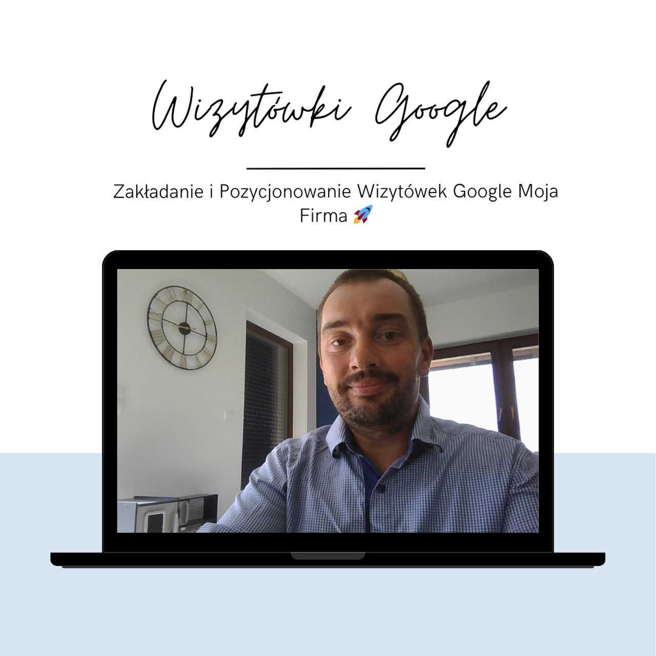 Zakładanie i Pozycjonowanie Wizytówek Google Moja Firma