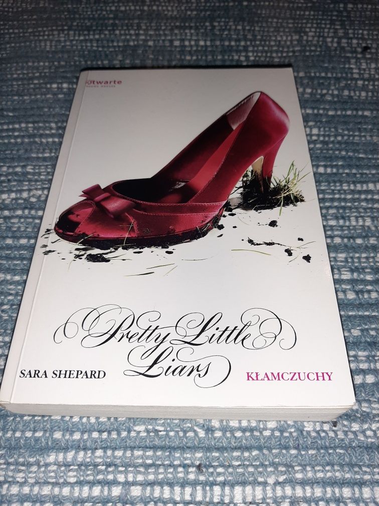 Pretty Little Liars, tom 1, Kłamczuchy - Sara Shepard