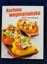 Książka "Kuchnia wegetariańska. Apetyt na zdrowie" Sylvia Winnewisser