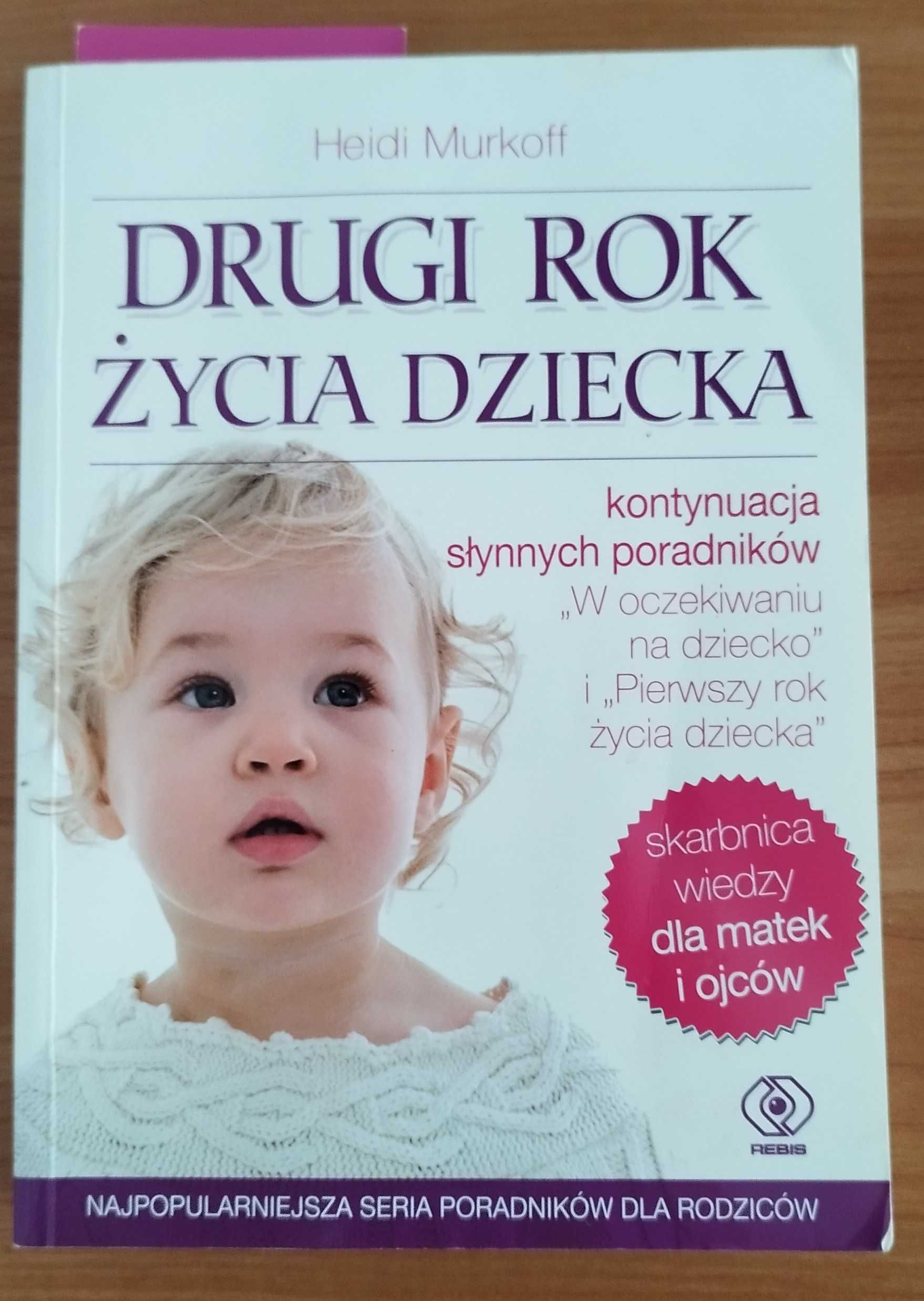 Drugi rok życia dziecka - Heidi Murkoff