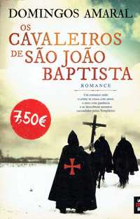 11890
Os Cavaleiros de São João Baptista
Livro  Bolso
Domingos Amaral