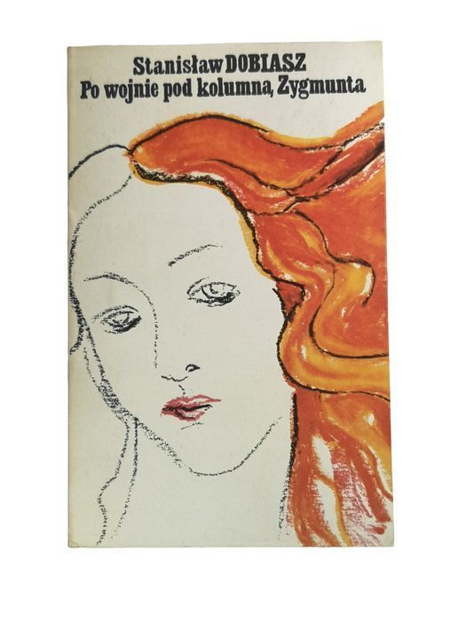 Po Wojnie Pod Kolumną Zygmunta - Stanisław Dobiasz