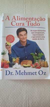 A Alimentação Cura Tudo - Mehmet Oz