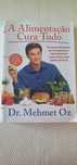 A Alimentação Cura Tudo - Mehmet Oz