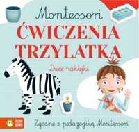 Montessori. ćwiczenia trzylatka - Zuzanna Osuchowska, Zuzanna Pachols