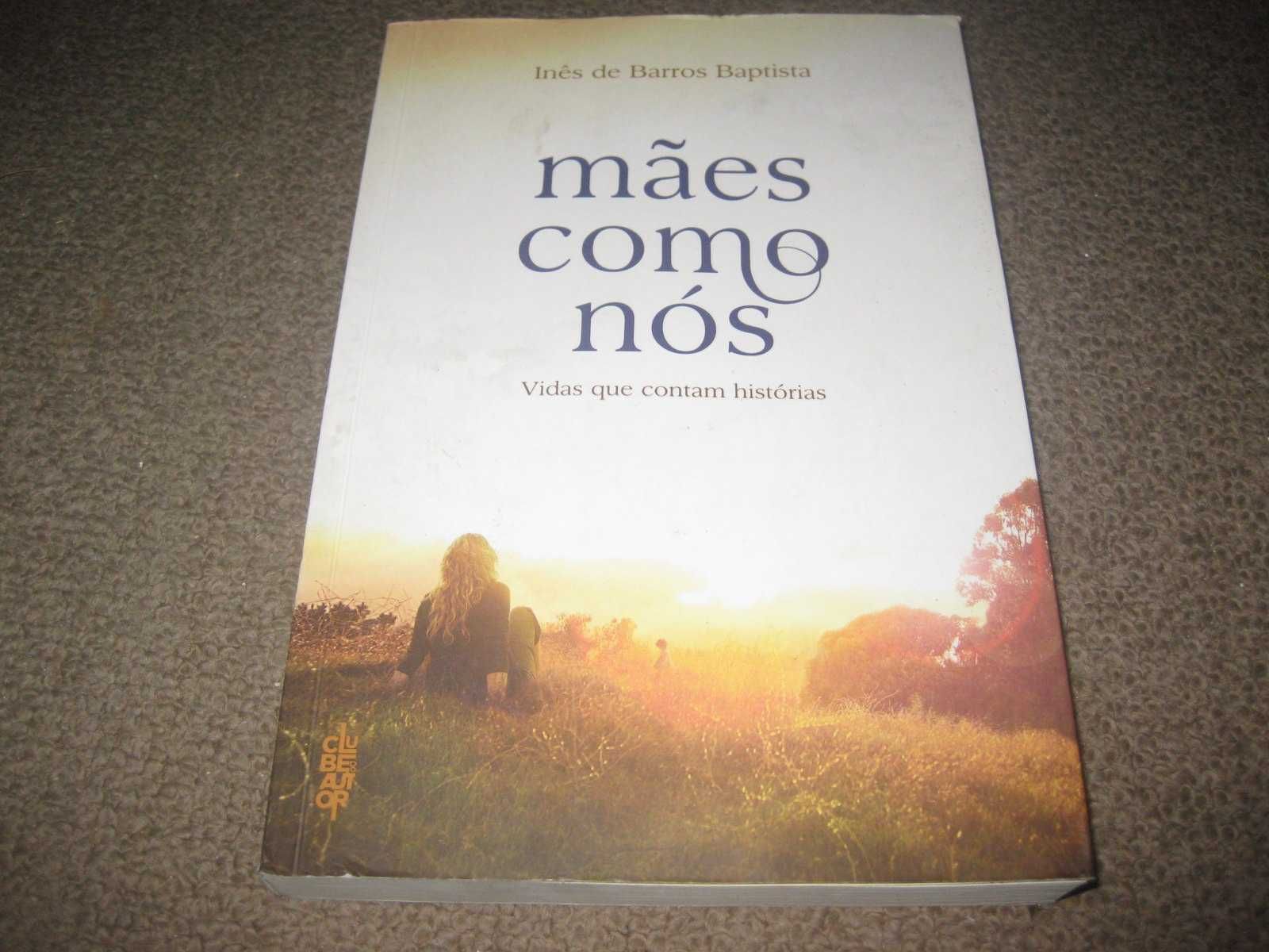 Livro "Mães Como Nós" de Inês de Barros Baptista