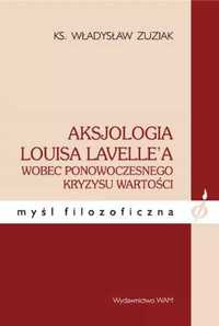 Aksjologia Louisa Lavellea wobec ponowoczesnego. - Ks. Władysław Zuzi