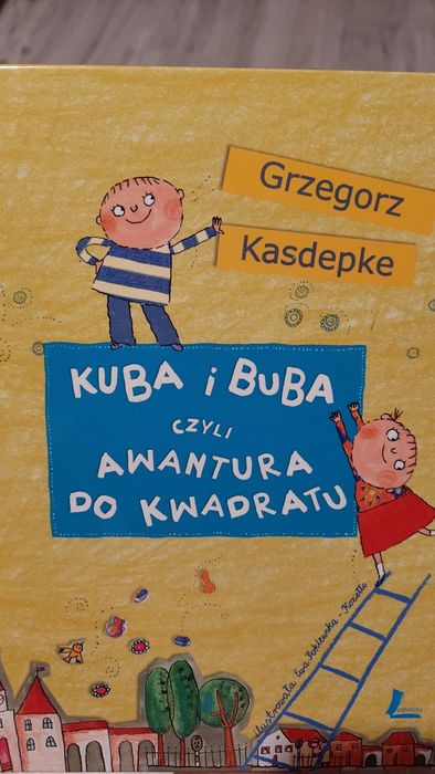 Grzegorz Kasdepke Kuba i Buba czyli awantura do kwadratu