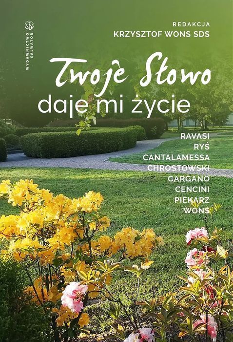Twoje Słowo daje mi życie. Salwator