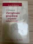 Zbigniew Chrościcki Zarządzanie projektem - zespołami zadaniowymi