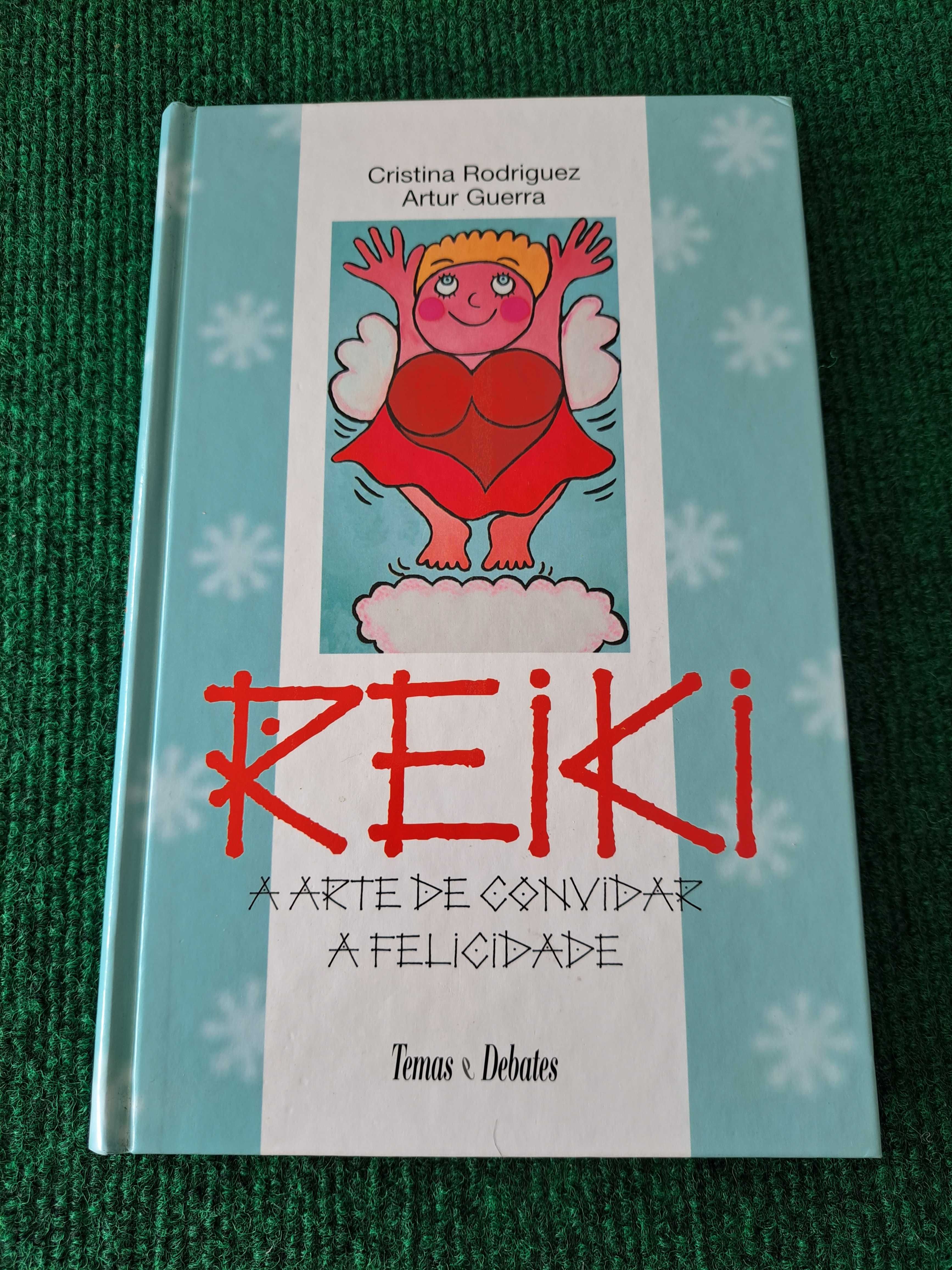 Reiki - A Arte de Convidar a Felicidade