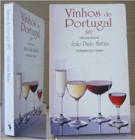 João Paulo Martins - VINHOS DE PORTUGAL. Notas de prova