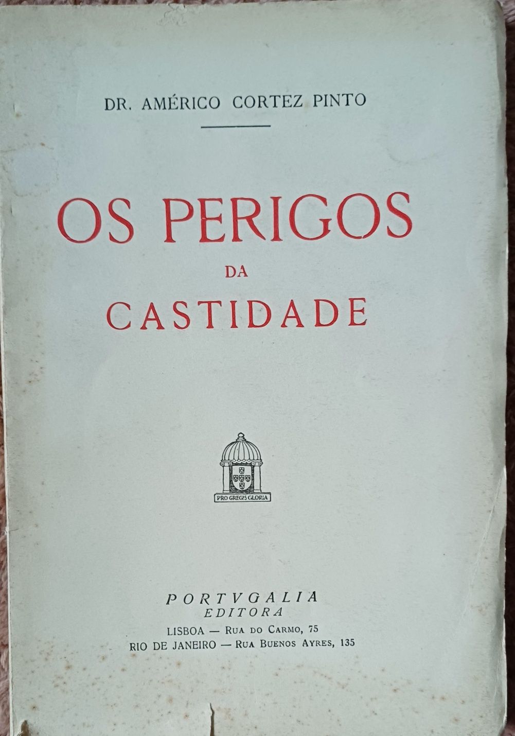 Castidade Os Perigos Livro Raro com assinatura do Autor