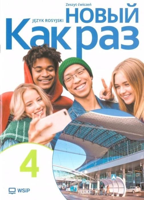 Nowa Język Rosyjski Nowyj Kak raz Ćwiczenia liceum klasa 4 WSIP