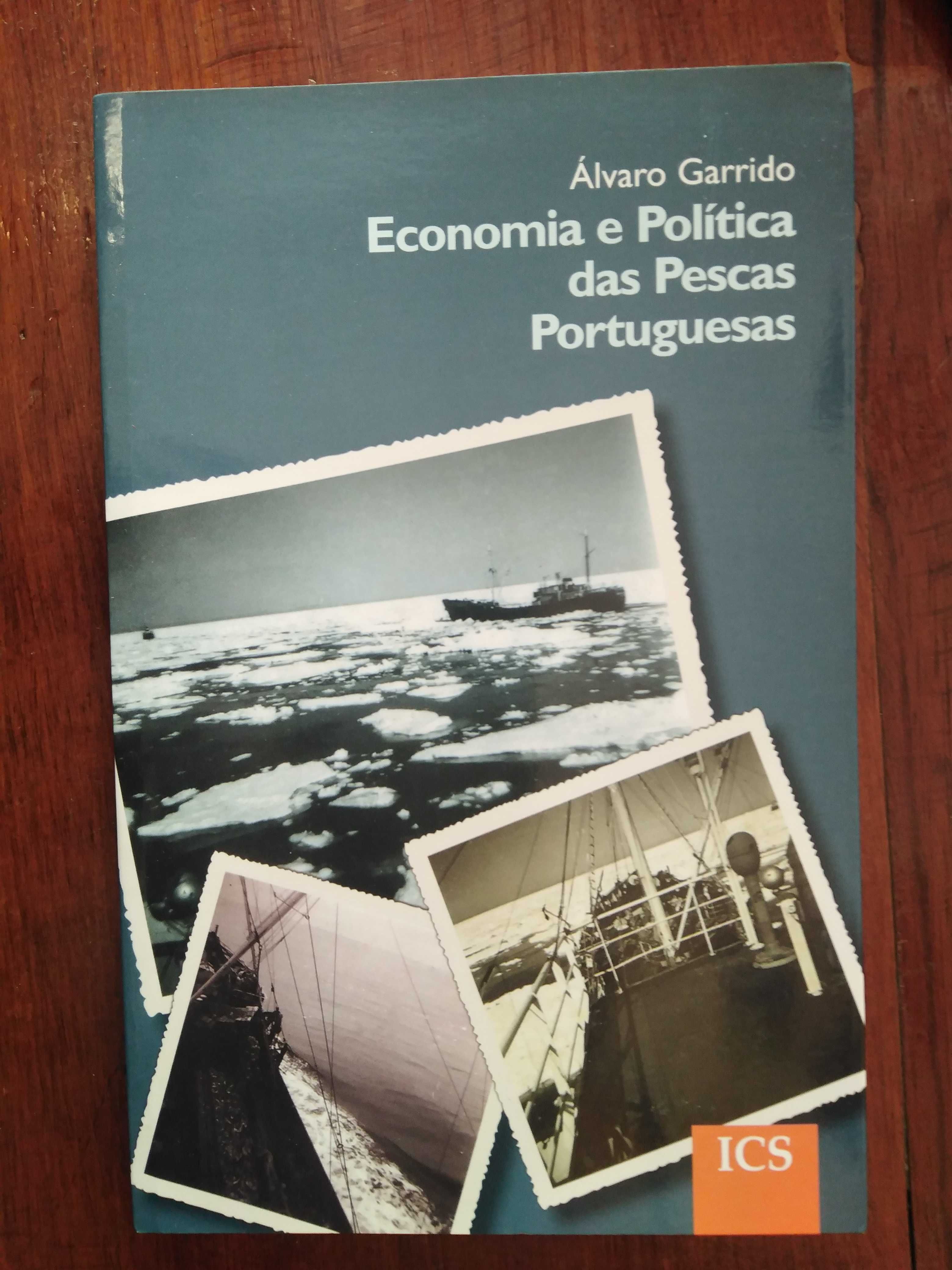 Álvaro Garrido - Economia e política das pescas portuguesas
