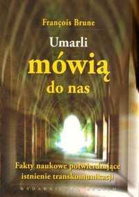 Umarli Mówią Do Nas - F. Brune, Francois Brune