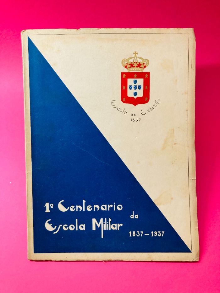 1º Centenário da Escola Militar 1837/1937 Nº21, Ano IV, Maio de 1937