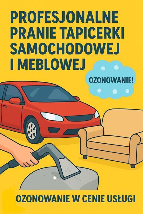 Profesjonalne pranie tapicerki samochodowej i meblowej + ozonowanie!