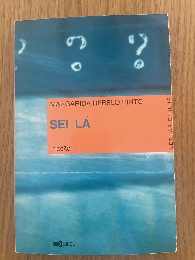 Livro “Sei Lá” de Margarida Rebelo Pinto