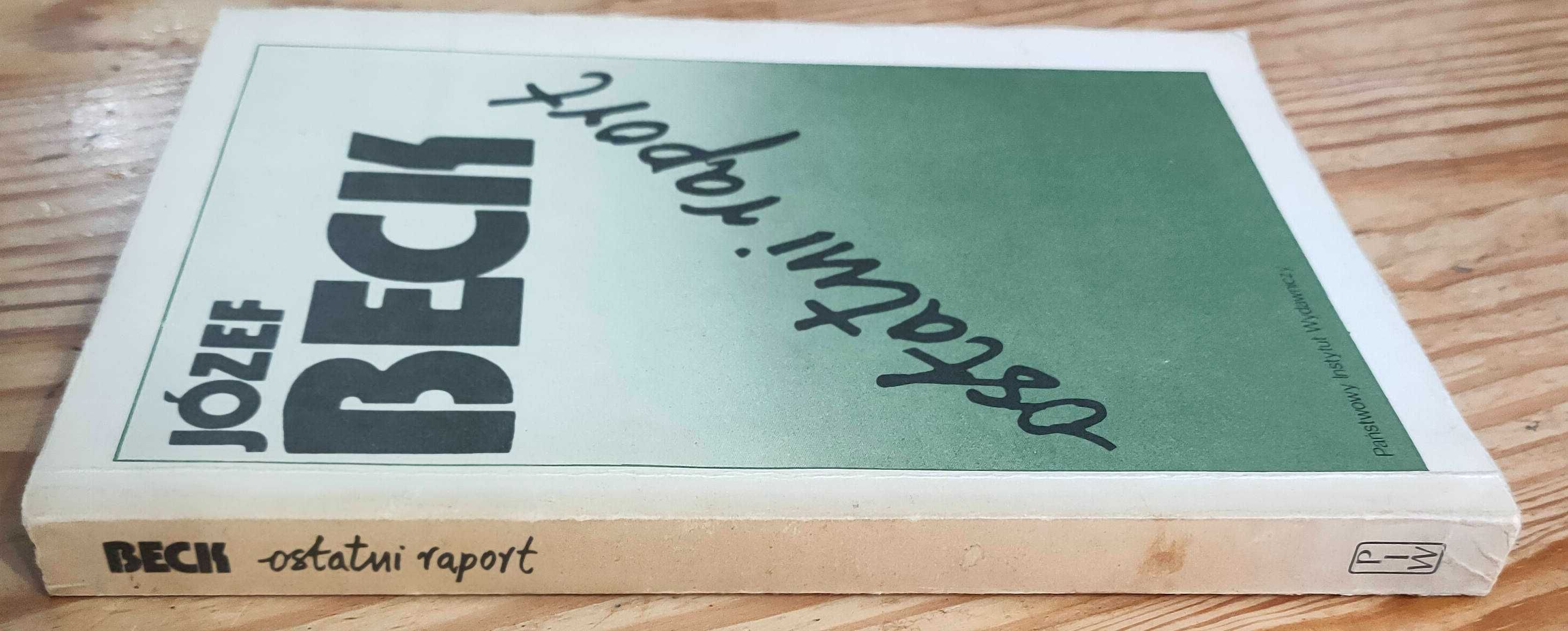 Ostatni raport Józef Beck