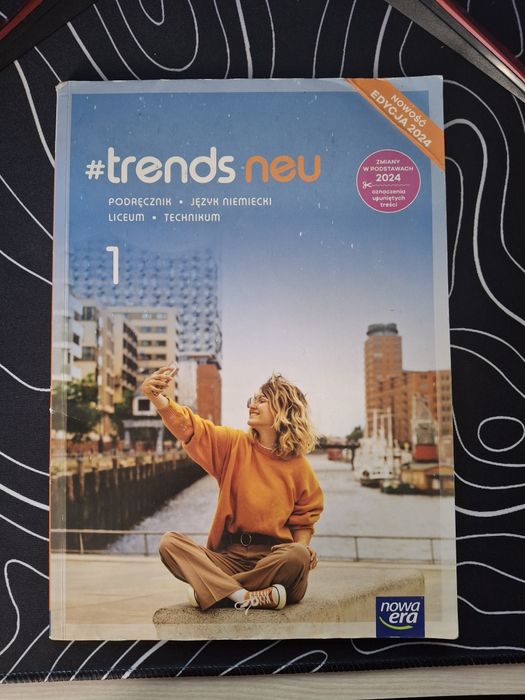Podręcznik do niemieckiego do klasy 1 liceum/technikum trends neu