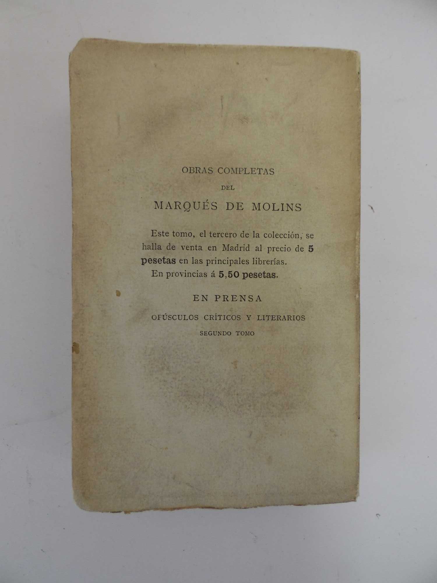 Obras de Marques de Molins - Opusculos Criticos y Literarios I - 1882