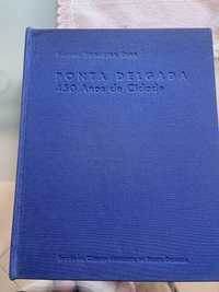 Livro Ponta Delgada 450 anos de cidade